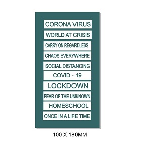Corona Crisis Engraved tabs 100 x 180mm  Min buy 3